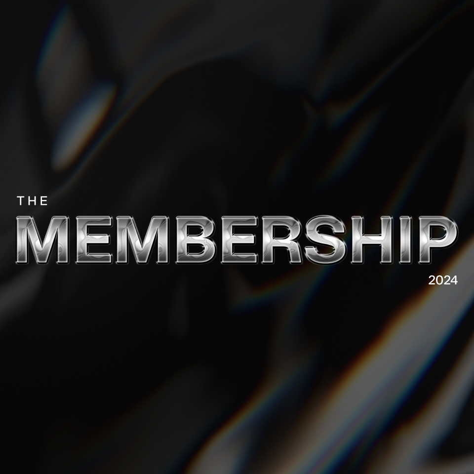 INTRODUCING THE MEMBERSHIP 2024